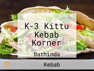K-3 Kittu Kebab Korner