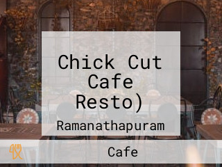 Chick Cut Cafe Resto)
