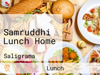 Samruddhi Lunch Home