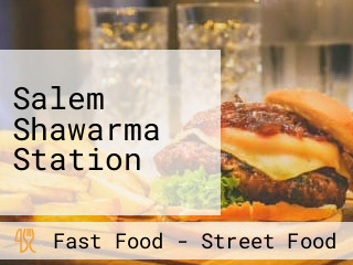 Salem Shawarma Station