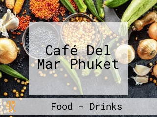 Café Del Mar Phuket