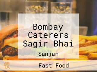 Bombay Caterers Sagir Bhai