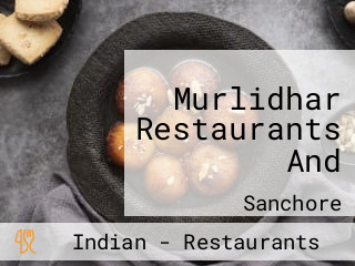Murlidhar Restaurants And