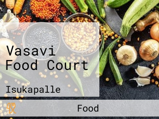 Vasavi Food Court