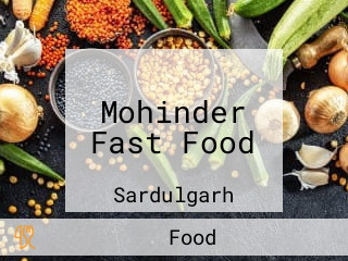 Mohinder Fast Food