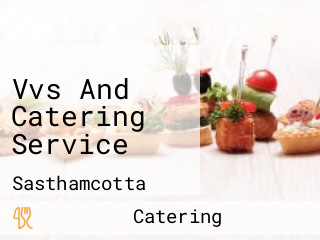 Vvs And Catering Service