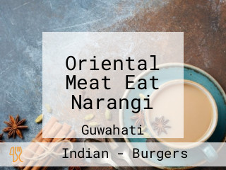 Oriental Meat Eat Narangi