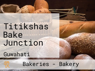 Titikshas Bake Junction