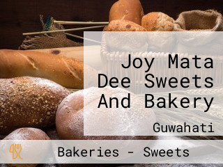 Joy Mata Dee Sweets And Bakery