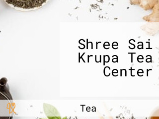 Shree Sai Krupa Tea Center