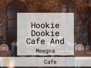 Hookie Dookie Cafe And