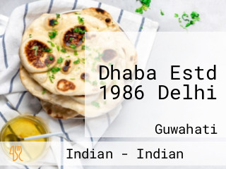 Dhaba Estd 1986 Delhi