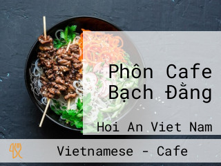 Phôn Cafe Bạch Đằng