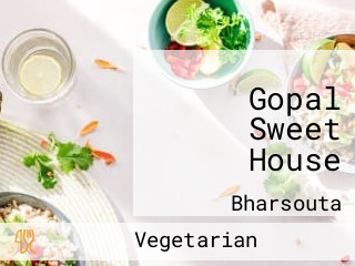 Gopal Sweet House