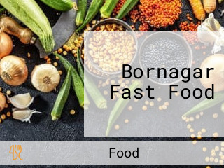 Bornagar Fast Food