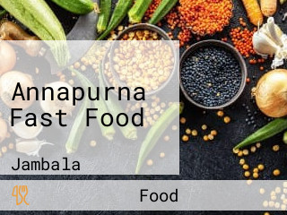 Annapurna Fast Food