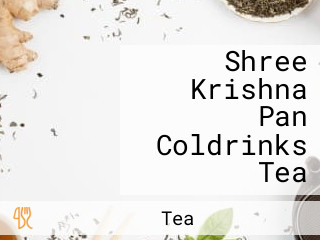 Shree Krishna Pan Coldrinks Tea