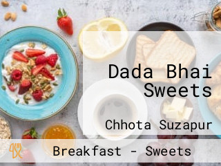 Dada Bhai Sweets