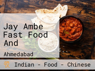 Jay Ambe Fast Food And