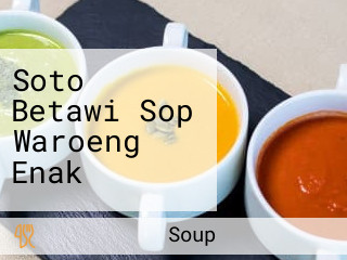 Soto Betawi Sop Waroeng Enak