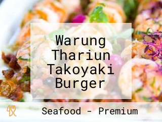 Warung Thariun Takoyaki Burger Hotdog Dimsum Sosis Bakar Premium