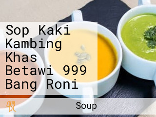 Sop Kaki Kambing Khas Betawi 999 Bang Roni