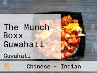 The Munch Boxx Guwahati