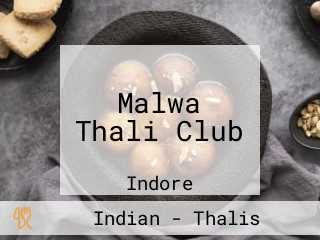 Malwa Thali Club