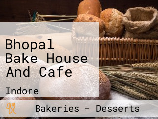 Bhopal Bake House And Cafe