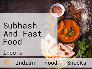 Subhash And Fast Food