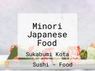 Minori Japanese Food