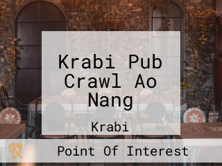 Krabi Pub Crawl Ao Nang