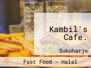 Kambil's Cafe.