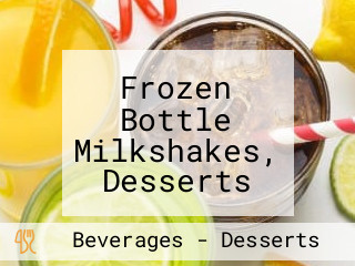 Frozen Bottle Milkshakes, Desserts And Ice Cream