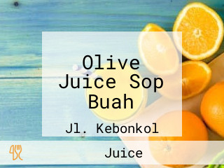 Olive Juice Sop Buah