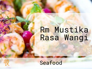 Rm Mustika Rasa Wangi