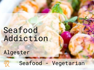 Seafood Addiction