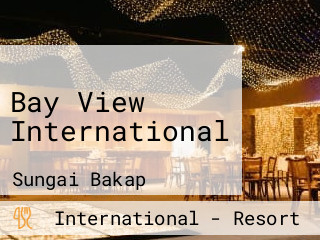 Bay View International