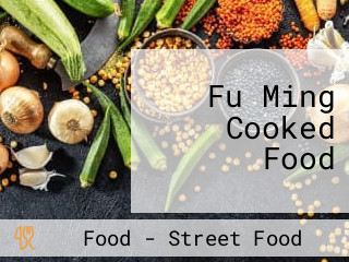 Fu Ming Cooked Food