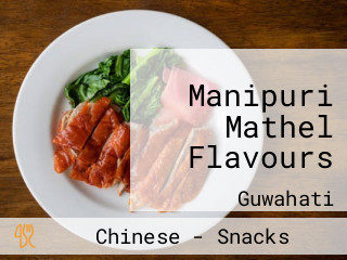 Manipuri Mathel Flavours