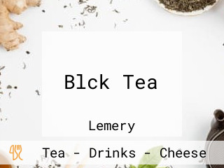 Blck Tea
