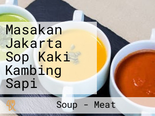 Masakan Jakarta Sop Kaki Kambing Sapi
