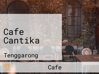 Cafe Cantika