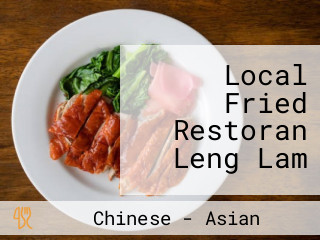Local Fried Restoran Leng Lam