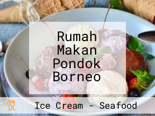 Rumah Makan Pondok Borneo