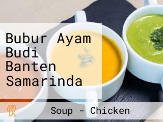 Bubur Ayam Budi Banten Samarinda