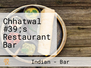 Chhatwal #39;s Restaurant Bar
