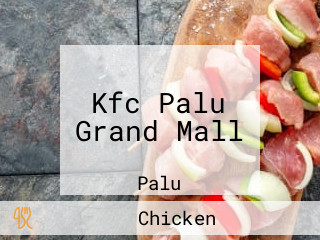 Kfc Palu Grand Mall