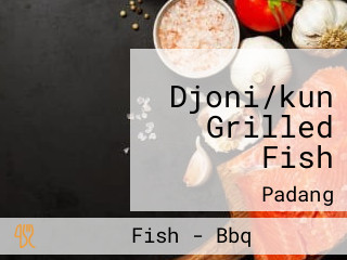 Djoni/kun Grilled Fish