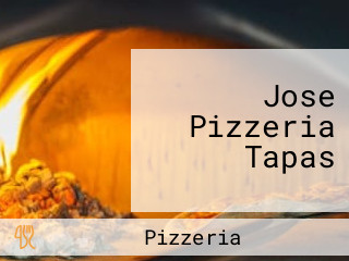 Jose Pizzeria Tapas